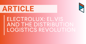 The El.Vis system is not new, nor is its proven efficiency, but observing how much the system has improved Electrolux distribution logistics should be a must for the entire logistics industry.